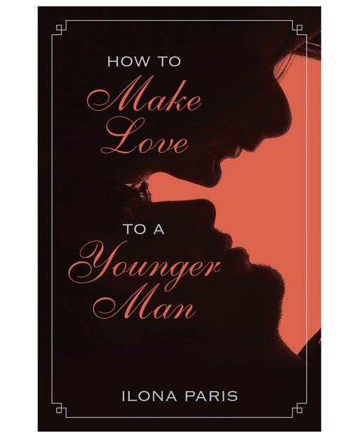 How To Make Love To A Younger Man | Shop Lowest Prices at fonlove.shop